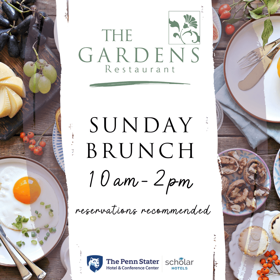 Sunday Brunch at The Gardens - The Penn Stater Hotel